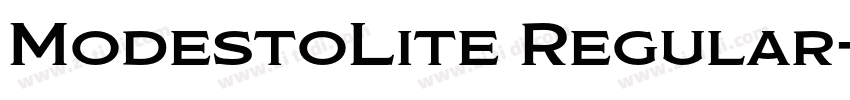 ModestoLite Regular字体转换 ModestoLite Regular字体转换